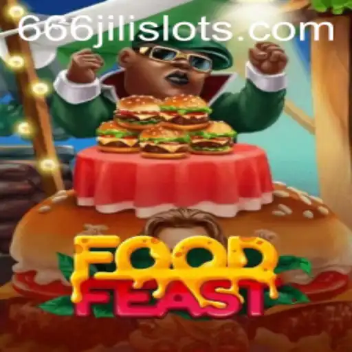 Discover the Exciting World of FoodFeast: A Culinary Adventure with 666JILI