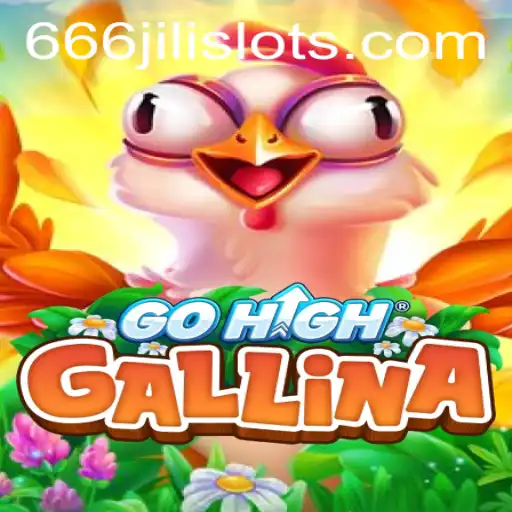 Discover GoHighGallina: A Thrilling Adventure with 666JILI