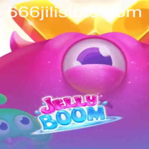 JellyBoom: A Tantalizing New Gaming Experience with 666JILI
