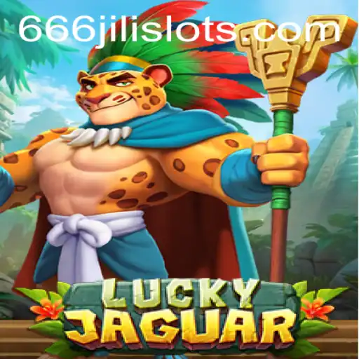 LuckyJaguar: Exploring the Exciting World of 666JILI