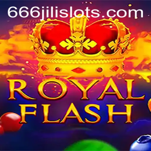 Discover the Thrills of 'RoyalFlash' with 666JILI