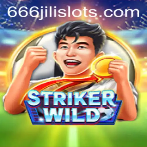Unleashing the Thrill of StrikerWILD with the Exciting 666JILI Feature